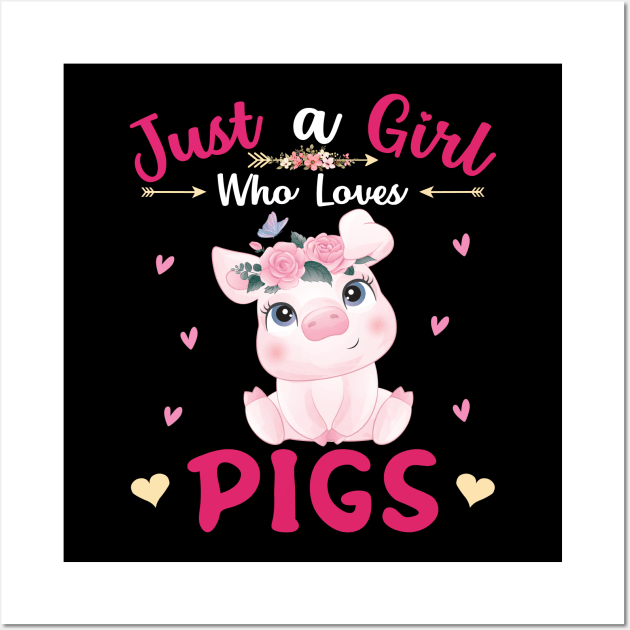 Just A Girl Who Loves Pigs Shirt Cute Pigs Lover Girls Kids Wall Art by Sowrav